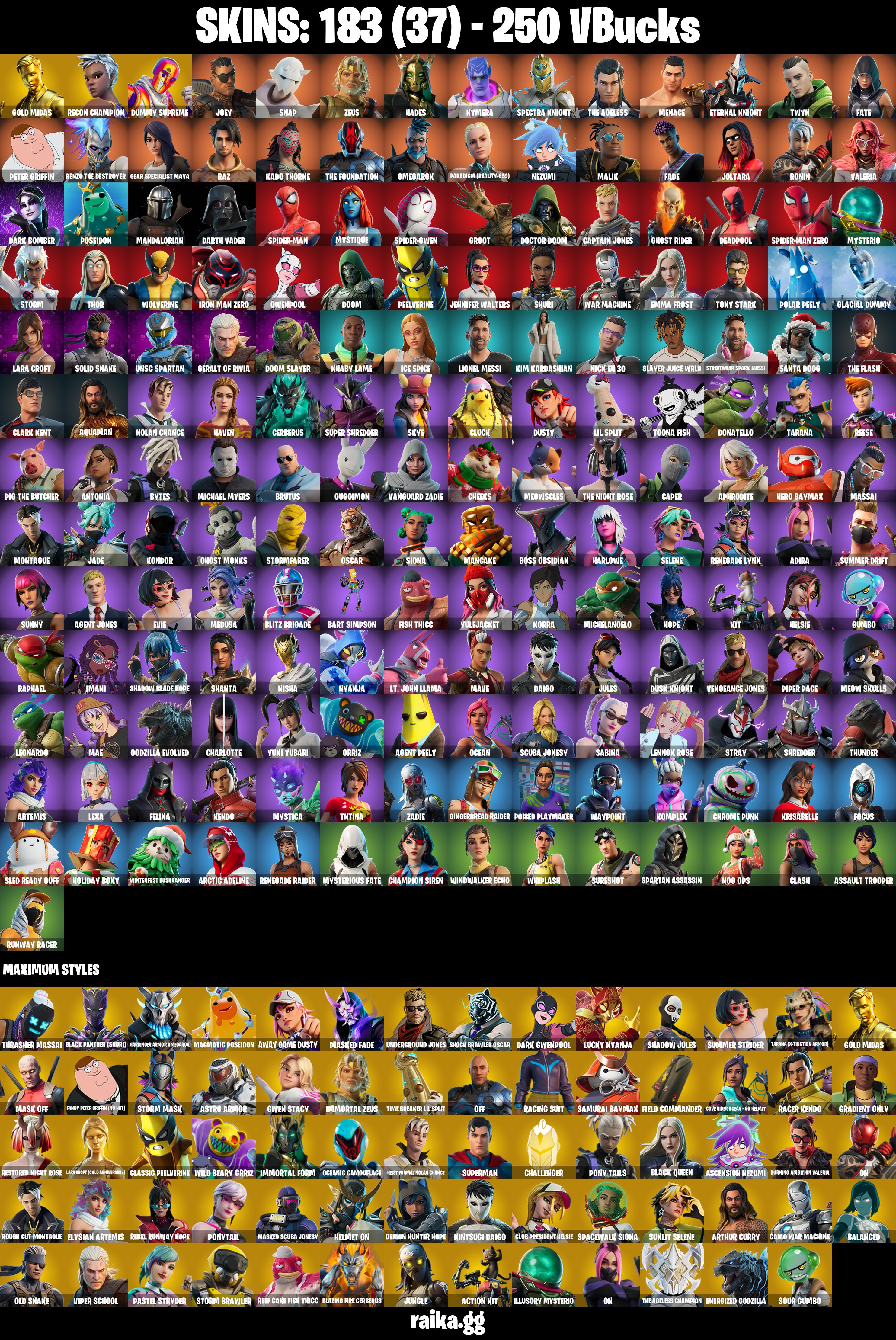 183 SKINS π Renegade Raider π Gold Midas π Recon Champion π Dummy Supreme π Joey π Snap π Zeus π Hades π Kymera π 250 V-Buck (PC/PSN/XBOX) PARENTAL CONTROL β image 2