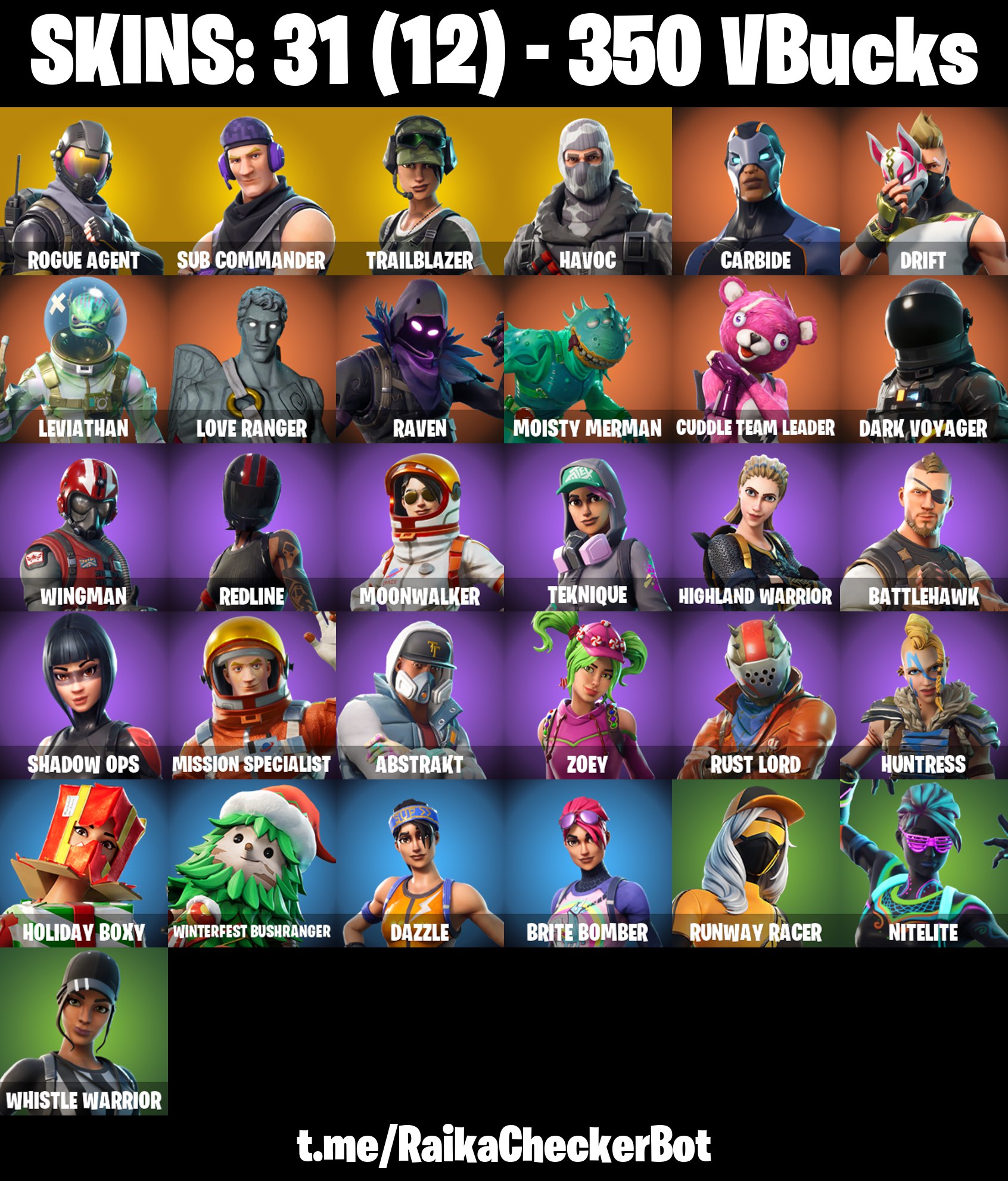 31 skins ⭐Take The L ❄️ Rogue Agent ❄️ Sub Commander ❄️ Trailblazer ❄️ Havoc ❄️ Carbide ❄️ Drift ❄️ Leviathan ❄️ Love Ranger ❄️ Raven [PSN/XBOX/PC]